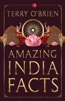 Amazing India Facts 8129139898 Book Cover