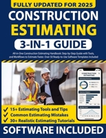 All-in-One Construction Estimating Handbook 3-in-1: Step-by-Step Guide with Tools, Expert Tips, and Workflows to Estimate Faster and Win More Bids. Over 50 Ready-to-Use Software Templates Included B0F9X397HQ Book Cover