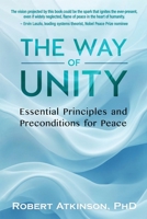 Way of Unity : Essential Principles and Preconditions for Peace 1958921726 Book Cover