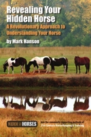 Revealing Your Hidden Horse 1447678273 Book Cover