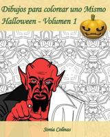 Dibujos para colorear uno Mismo - Halloween - Volumen 1: �Es hora de celebrar Halloween! 1539321185 Book Cover