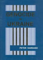 Genocide in Ukraine 0958103836 Book Cover