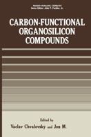 Carbon-Functional Organosilicon Compounds 147570383X Book Cover