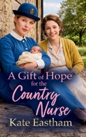 A Gift of Hope for the Country Nurse 1836562357 Book Cover