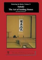Sabaki - The Art of Settling Stones (Mastering the Basics) (Volume 11) 4906574874 Book Cover