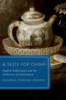 A Taste for China 0190887435 Book Cover