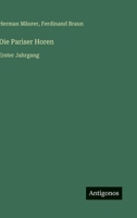 Die Pariser Horen: Erster Jahrgang (German Edition) 3368702602 Book Cover