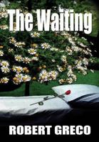 The Waiting 0615264840 Book Cover