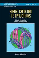 Robust Chaos and Its Applications 9814374075 Book Cover