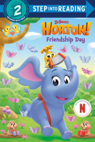 Friendship Day (Dr. Seuss's Horton!) 0593905342 Book Cover