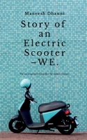 Story of an electric scooter –WE. B0GGHFTXW1 Book Cover