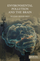 Environmental Pollution and the Brain 1032065095 Book Cover