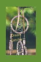 Dream Catcher 1083101552 Book Cover