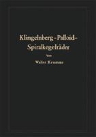 Klingelnberg-Palloid-Spiralkegelrader: Berechnung, Herstellung Und Einbau 3662121530 Book Cover