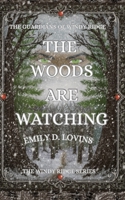 The Guardians of Windy Ridge The Woods Are Watching (The Windy Ridge Series) B0H8PBZHXQ Book Cover