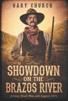 Showdown on the Brazos River, 1876 B086B8D4Y7 Book Cover