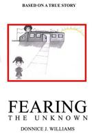 Fearing the Unknown 150780377X Book Cover