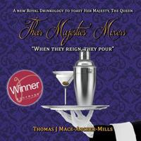 Their Majesties' Mixers 1912635534 Book Cover