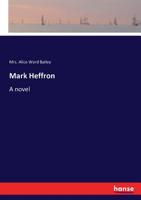 Mark Heffron 3337027296 Book Cover