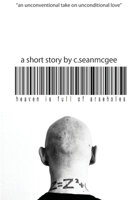 Heaven is Full of Arseholes 1482326116 Book Cover