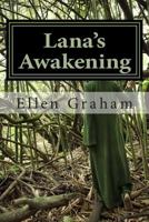 Lana's Awakening 1495329461 Book Cover