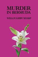 Murder in Bermuda 1616461985 Book Cover