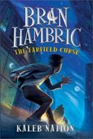 Bran Hambric: The Farfield Curse 0545239648 Book Cover