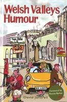 Welsh Valleys Humour (It's Wales) 0862437369 Book Cover