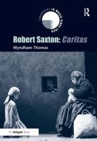 Robert Saxton: Caritas. Wyndham Thomas 0754666018 Book Cover