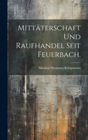 Mittäterschaft und Raufhandel seit Feuerbach. 1022283146 Book Cover