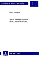 Menschenrechtsschutz Durch Staatenberichte 363132832X Book Cover