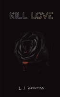 Kill Love 1643781138 Book Cover
