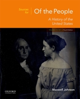 Sources for of the People: Volume I: To 1877 0190910143 Book Cover