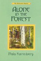 Alone in the Forest 1560623055 Book Cover