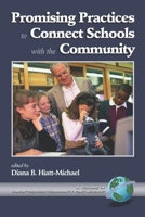 Promising Practices to Connect Schools with the Community (PB) (Family, School, Community, Partnership) 1930608969 Book Cover