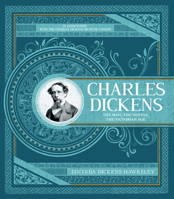 Charles Dickens: The Man, The Novels, The Victorian Age 0233006052 Book Cover