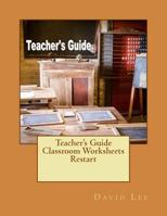 Teacher's Guide Classroom Worksheets Restart 1726135365 Book Cover