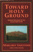 Toward Holy Ground 1561011142 Book Cover