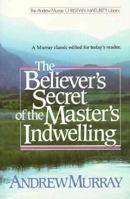 The Master's Indwelling 087123355X Book Cover