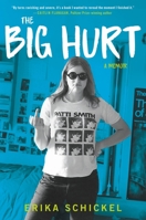 The Big Hurt: A Memoir 0306925052 Book Cover