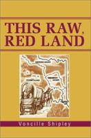 This Raw, Red Land 0595271367 Book Cover