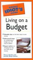 The Pocket Idiot's Guide to Living on a Budget, 2nd Edition (The Pocket Idiot's Guide) 1592574351 Book Cover