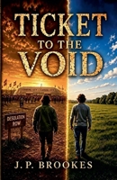 Ticket To The Void 1066830401 Book Cover