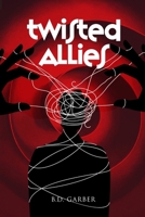 Twisted Allies B0CMJXQ5B3 Book Cover