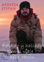 Perdido y hallado en el viaje del coraz�n 100898583X Book Cover
