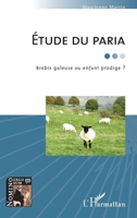Etude du paria: Brebis galeuse ou enfant prodige ? (Nomino Ergo Sum) (French Edition) 2343072469 Book Cover