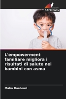 L'empowerment familiare migliora i risultati di salute nei bambini con asma 620566741X Book Cover