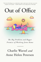 Out of Office: the big problem and bigger promise of working from home 0593460383 Book Cover