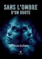 Sans l'ombre d'un doute B0CHHSY37K Book Cover