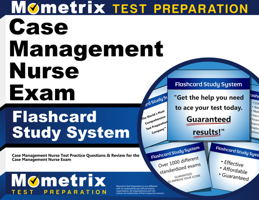 Case Management Nurse Exam Flashcard Study System: Case Management Nurse Test Practice Questions and Review for the Case Management Nurse Exam 1609712420 Book Cover